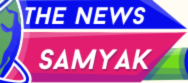 The News Samyak